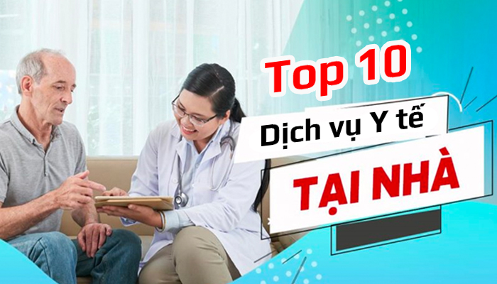 Top 10 dịch vụ y tế tại nhà tốt nhất TPHCM