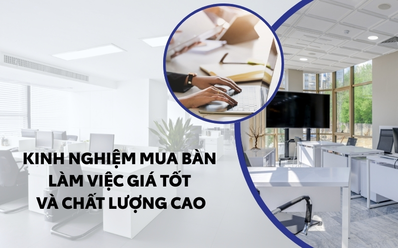 kinh nghiệm mua bàn làm việc