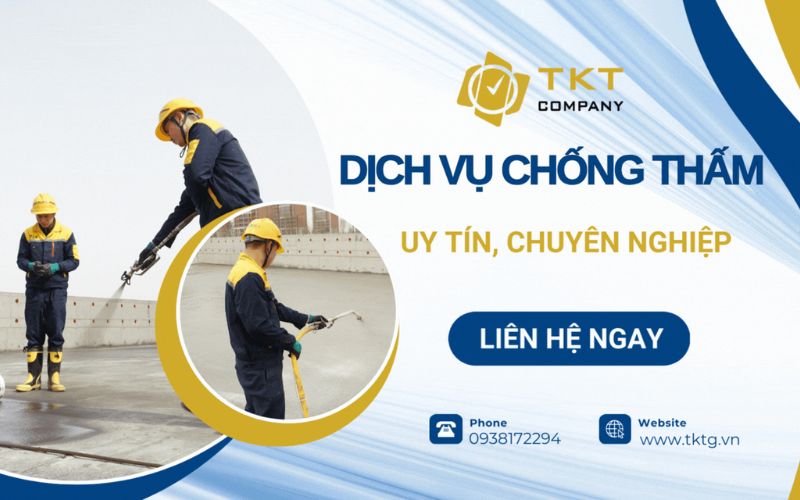 dịch vụ chống thấm uy tín TKT Company