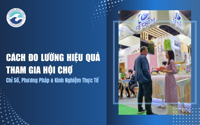 cách đo lường hiệu quả tham gia hội chợ