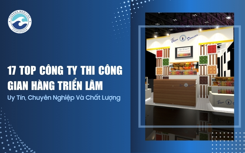 top công ty thi công gian hàng triển lãm